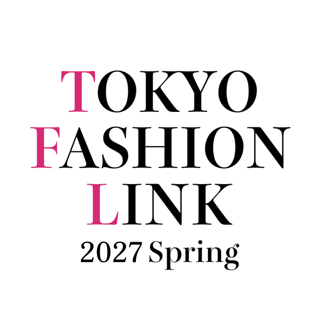 TOKYO FASHION LINK 2027 spring